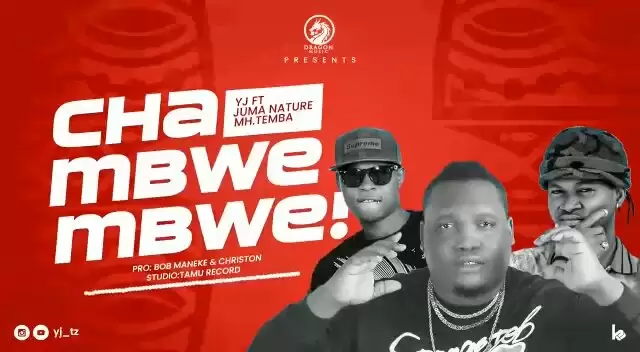 Yj Ft Juma Nature X Mh Temba – Chambwembwe