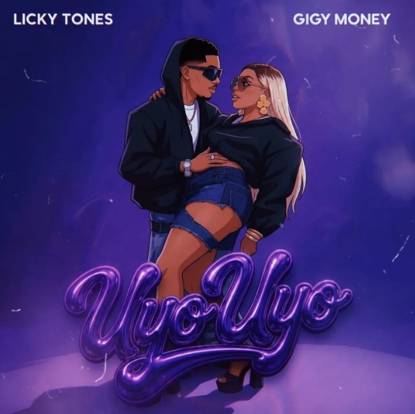 Licky Tones Ft Gigy Money – Uyo Uyo 