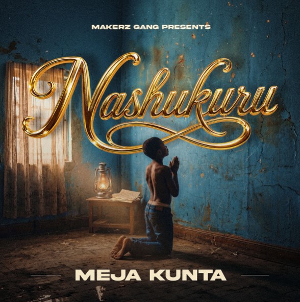Meja Kunta – Nashukuru