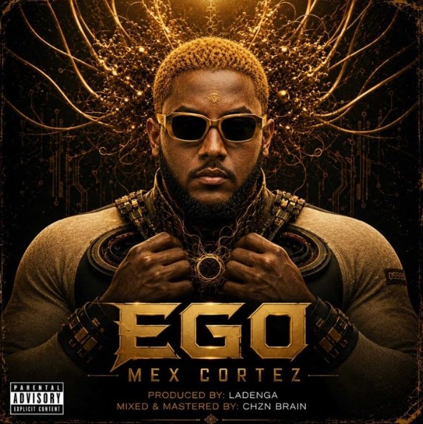 Mex Cortez – Ego